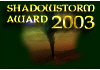 AMBERshadowstorm Award 2003